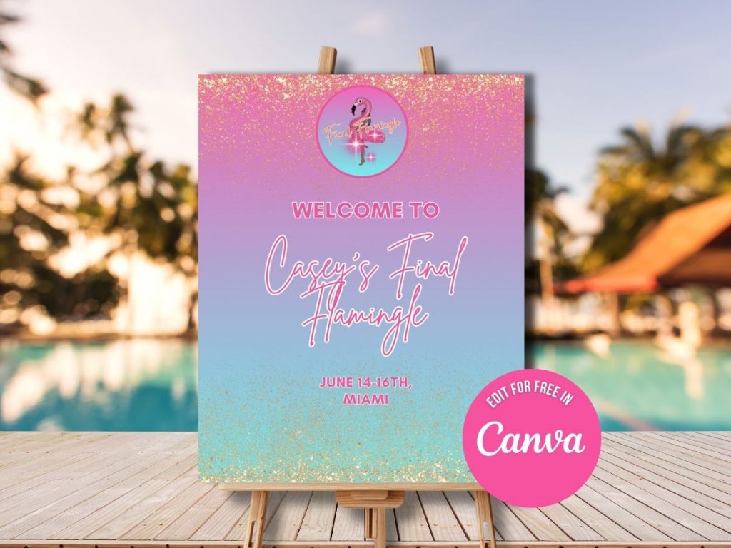 final flamingle bachelorette welcome sign