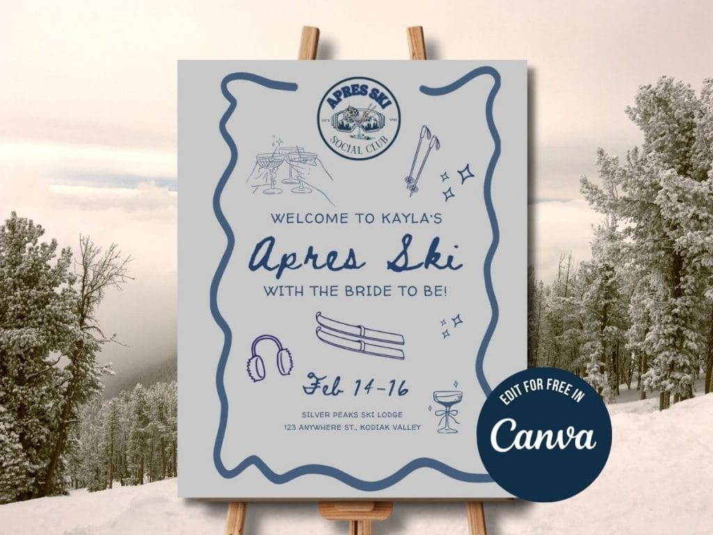 Welcome sign for Apres Ski bachelorette party at Silver Peaks Ski Lodge