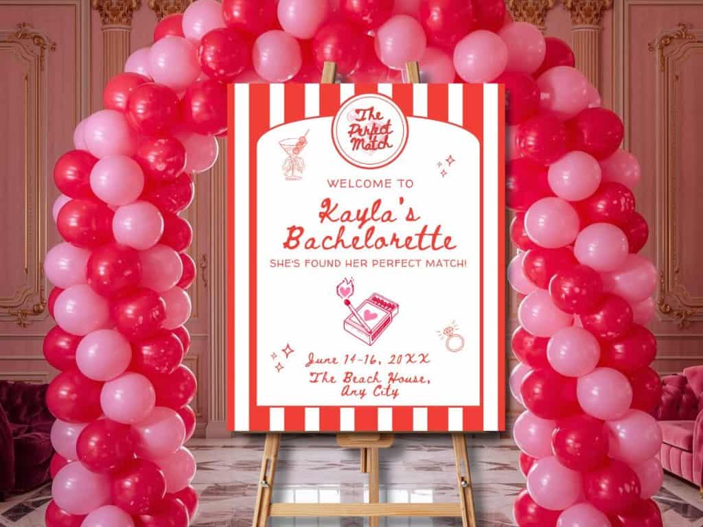 The Perfect Match bachelorette welcome sign