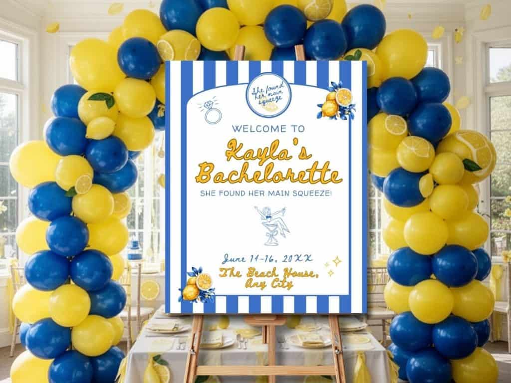 main squeeze bachelorette welcome sign